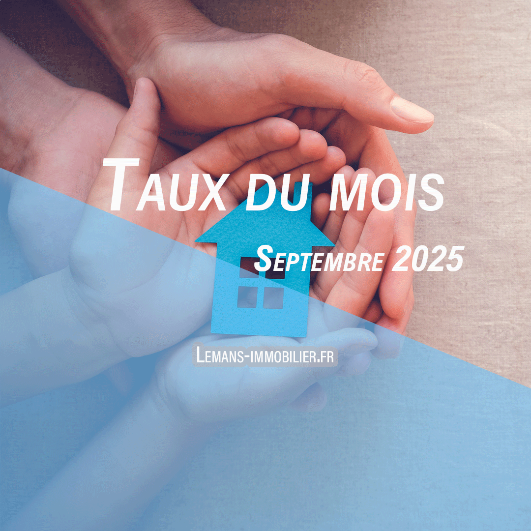 L’actu des taux de septembre 2025 !